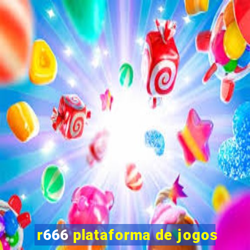 r666 plataforma de jogos